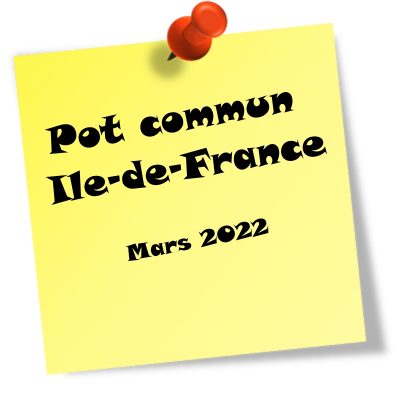 Pot commun IDF – Mars 2022